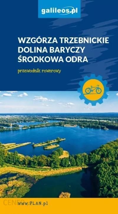 i-wzgorza-trzebnickie-i-dolina-baryczy-zbiorowa-praca